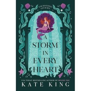 A Storm in Every Heart -- Kate King